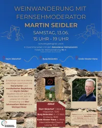 Ein Veranstaltungsplakat für eine Weinwanderung mit Martin Seidler. Die Tour findet am Samstag, den 13.06., von 15 bis 19 Uhr statt und beinhaltet Weinverkostungen an verschiedenen Stationen.