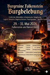 Ein Plakat für die Burgruine Falkenstein mit Informationen zu einer Ritterveranstaltung. Es zeigt das mittelalterliche Ambiente mit Aktivitäten wie Kämpfen und Bogenschießen.