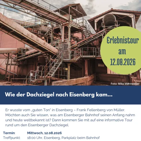 Das Bild zeigt eine Industrieanlage mit Treppen und Metallstrukturen. Es gibt Informationen zu einer Erlebnis-Tour am 12. August 2026 in Eisenberg.