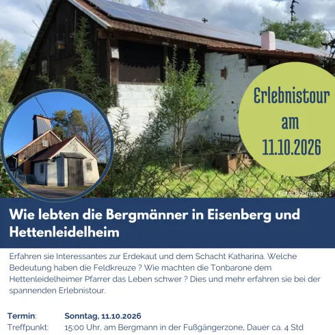 Ein informatives Plakat über eine Erlebnistour in Eisenberg und Hettenleidheim. Es zeigt ein historisches Gebäude und lädt zur Teilnahme an der Veranstaltung am 11. Oktober 2026 ein.